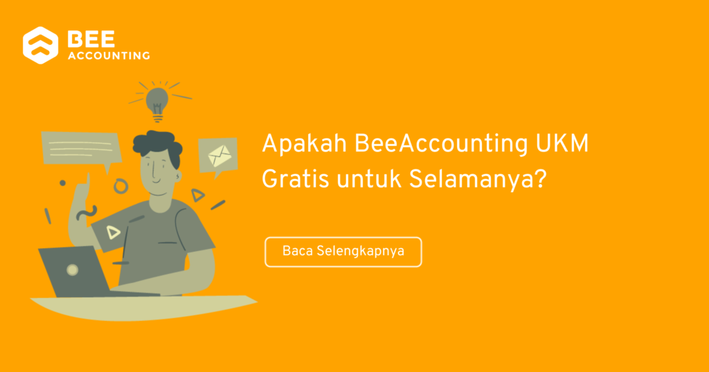 Apakah Beeaccounting Ukm Gratis Untuk Selamanya