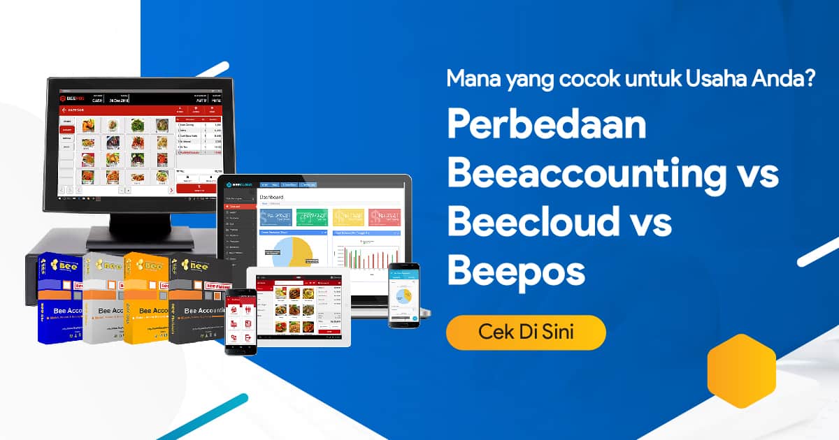 Perbedaan Beeaccounting, Beecloud dan Beepos Bee.id