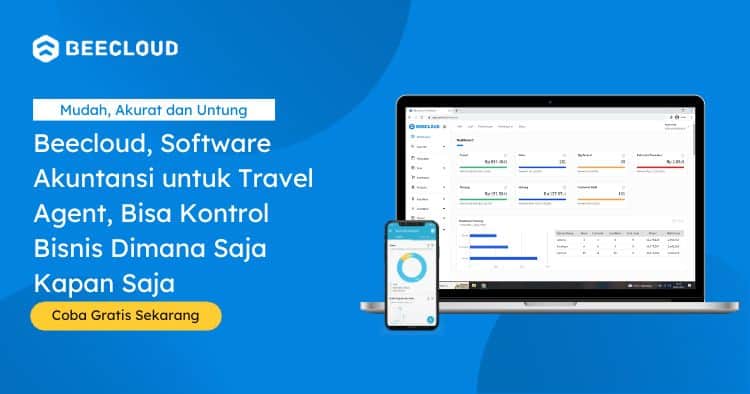 beecloud, Software Akuntansi Untuk Travel Agent, Bisa Kontrol Bisnis Dimana Saja Kapan Saja