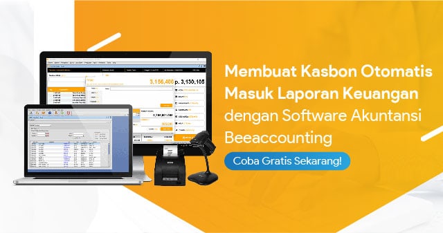 Membuat Kasbon Otomatis Masuk Laporan Keuangan Dengan Software Akuntansi Beeaccounting