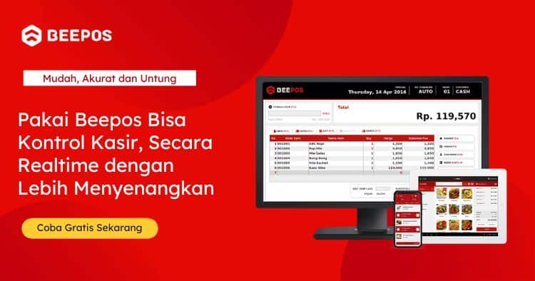 Pakai Beepos Bisa Kontrol Kasir, Secara Realtime Dengan Lebih Menyenangkan