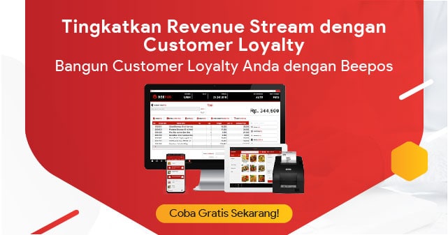 Tingkatkan Revenue Stream Dengan Customer Loyalty Beepos