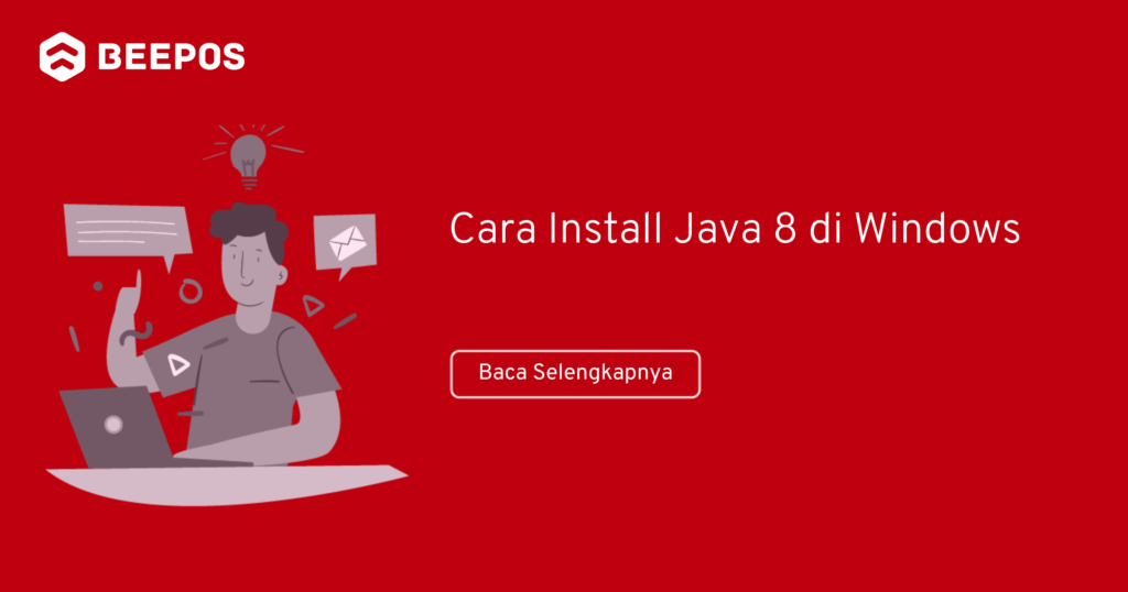 Panduan Cara Install Java 8 di Windows