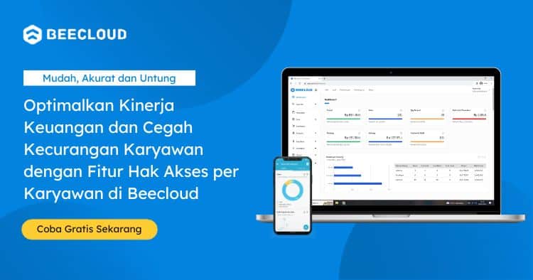 Beecloud Bisa Atur Hak Akses Per Karyawan Untuk Menghindari Kecurangan