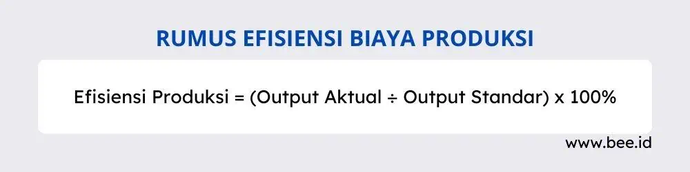 Rumus Efisiensi Biaya