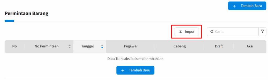 Gambar 1 Menu Impor Permintaan Barang