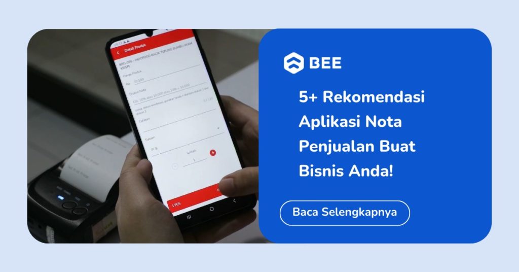 5+ Rekomendasi Aplikasi Nota Penjualan Buat Bisnis Anda!