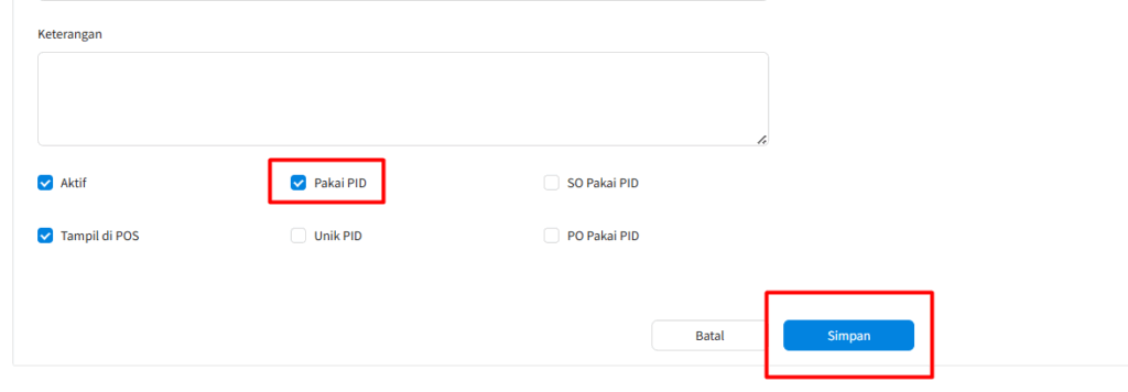 Ceklis PID Pada Barang Hasil produksi
